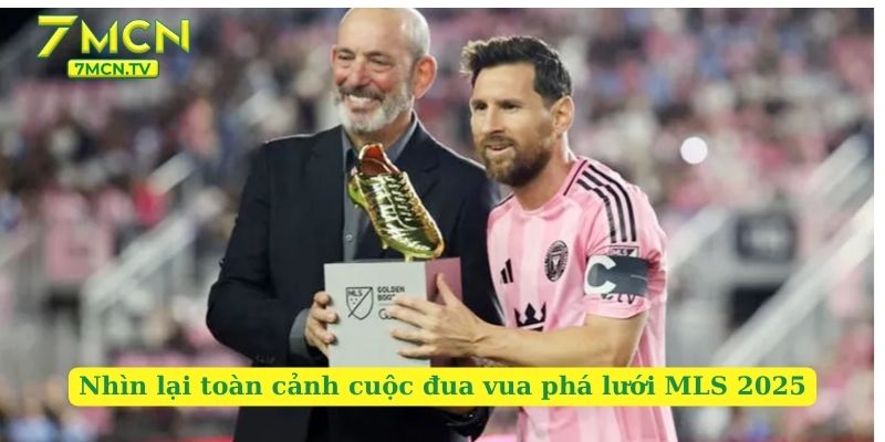 Nhìn lại toàn cảnh cuộc đua vua phá lưới MLS 2025